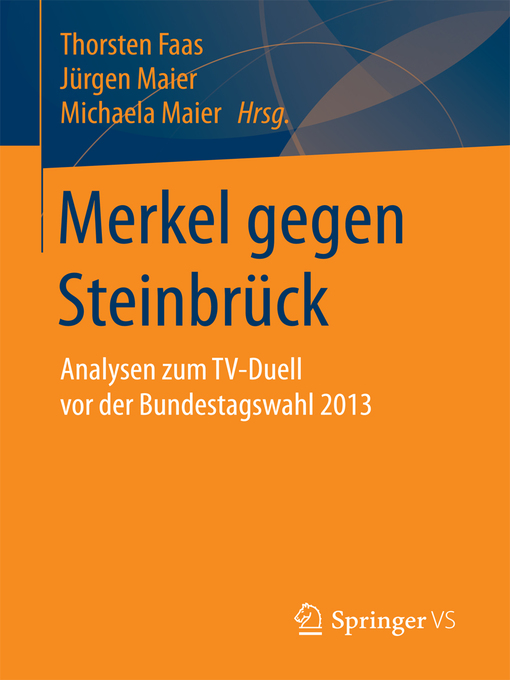 Title details for Merkel gegen Steinbrück by Thorsten Faas - Available
